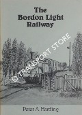 The Bordon Light Railway  by HARDING, Peter A. 